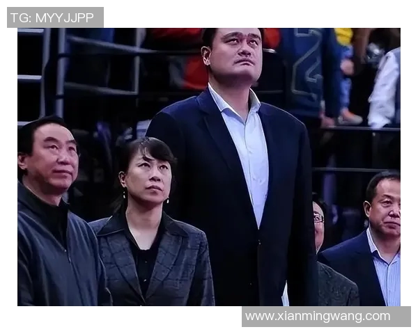 姚明追忆篮球梦想起点重温初心与奋斗历程的心路历程